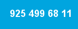 925 499 68 11